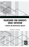 Hildegard Von Bingen's Ordo Virtutum