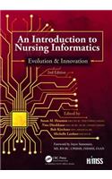 Introduction to Nursing Informatics, Evolution, and Innovation, 2nd Edition: Evolution and Innovation