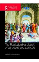 The Routledge Handbook of Language and Dialogue