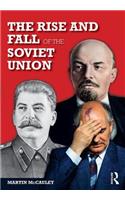 The Rise and Fall of the Soviet Union