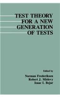 Test Theory for a New Generation of Tests