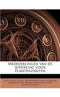 Mededeelingen Van de Afdeeling Voor Plantenziekten Volume No.1-8 1912-1914