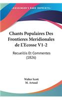 Chants Populaires Des Frontieres Meridionales de L'Ecosse V1-2