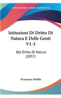 Istituzioni Di Dritto Di Natura E Delle Genti V1-3