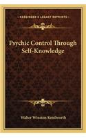 Psychic Control Through Self-Knowledge