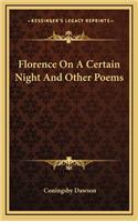 Florence on a Certain Night and Other Poems