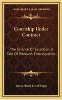 Courtship Under Contract