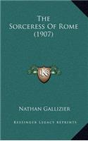 The Sorceress of Rome (1907)