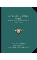 Cruise in Greek Waters