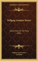 Wolfgang Amadeus Mozart