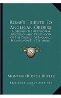 Rome's Tribute To Anglican Orders