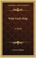 With God's Help: (English)