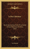 Le Bon Cultivateur