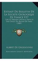 Extrait Du Bulletin De La Societe Geologique De France V17