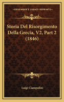 Storia Del Risorgimento Della Grecia, V2, Part 2 (1846)