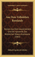 Aus Dem Volksleben Russlands
