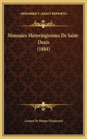 Monnaies Merovingiennes De Saint-Denis (1884)