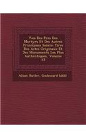 Vies Des P�res Des Martyrs Et Des Autres Principaux Saints