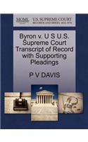 Byron V. U S U.S. Supreme Court Transcript of Record with Supporting Pleadings
