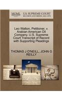 Leo Walton, Petitioner, V. Arabian American Oil Company. U.S. Supreme Court Transcript of Record with Supporting Pleadings