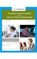 Guide to Customer Service Skills for the Service Desk Professional