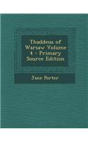 Thaddeus of Warsaw Volume 4