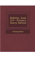 Bulletin, Issue 123