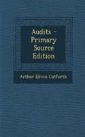 Audits - Primary Source Edition