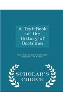 A Text-Book of the History of Doctrines - Scholar's Choice Edition