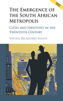 Emergence of the South African Metropolis African Edition