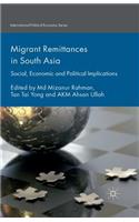 Migrant Remittances in South Asia