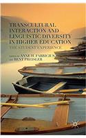 Transcultural Interaction and Linguistic Diversity in Higher Education