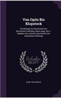 Von Opitz Bis Klopstock