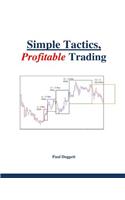 Simple Tactics, Profitable Trading