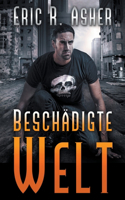 Beschädigte Welt