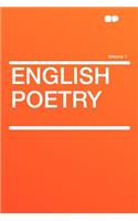 English Poetry Volume 1