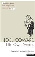 Noel Coward in His Own Words