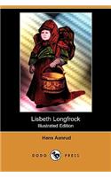 Lisbeth Longfrock (Illustrated Edition) (Dodo Press)