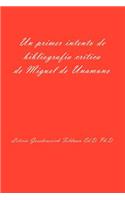 Un Primer Intento de Bibliografia Critica de Miguel de Unamuno: (Spanish)