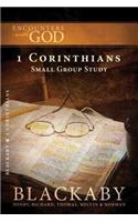 1 Corinthians: A Blackaby Bible Study Series(Encounters with God)