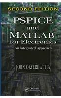 PSPICE and MATLAB for Electronics: An Integrated Approach, Second Edition(VLSI Circuits)
