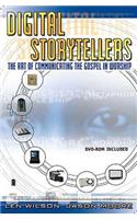 Digital Storytellers: The Art of Communicating the Gospel in Worship