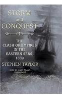 Storm and Conquest: The Clash of Empires in the Eastern Seas, 1809