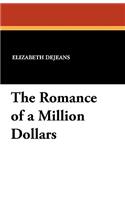 Romance of a Million Dollars