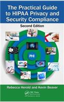 Practical Guide to Hipaa Privacy and Security Compliance