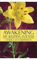 Awakening My Sleeping Poetess