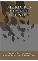 Murder Is a Pain in the Neck