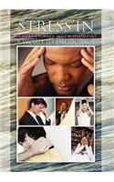 Stress'in: The Anxious, Worried, and the "Stressed Out"(English)
