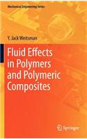 Fluid Effects in Polymers and Polymeric Composites