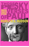 Those Pesky Verses of Paul